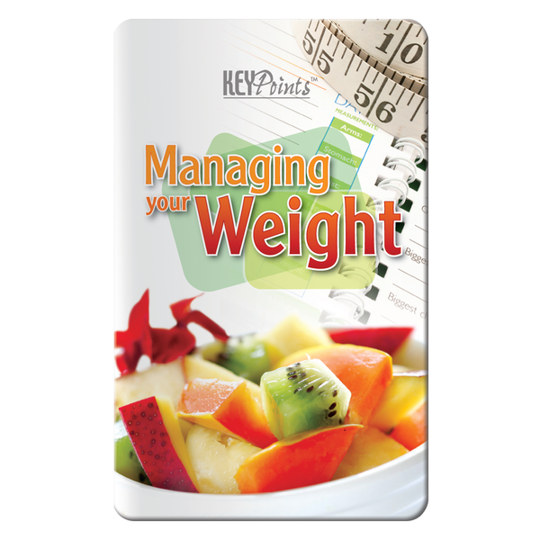 Managing Your Weight Key Points™