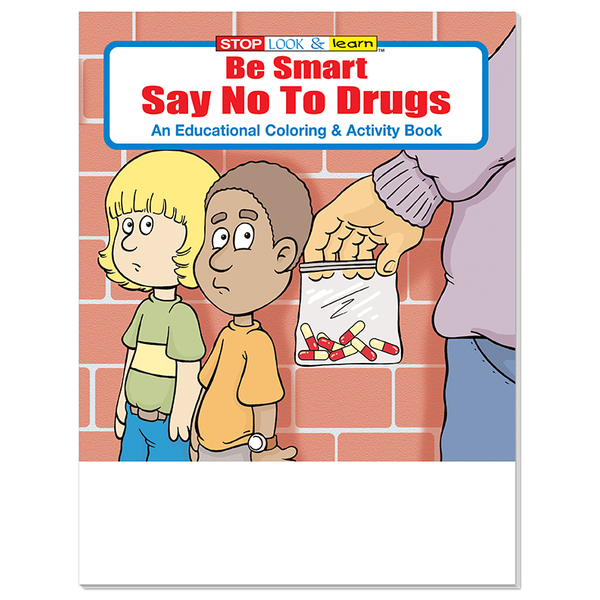 Be Smart, Say No To Drugs Coloring Book Fun Pack