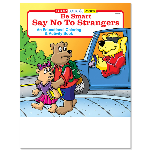 Be Smart, Say No To Strangers Coloring Book Fun Pack