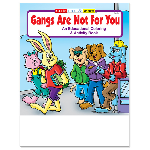 Gangs Are Not For You Coloring Book Fun Pack