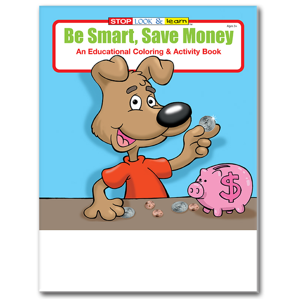 Be Smart, Save Money Coloring Book Fun Pack