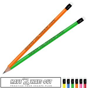 Have 2 Ways Out Neon Pencil