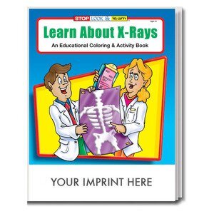 Learn About X-Rays Coloring & Activity Book
