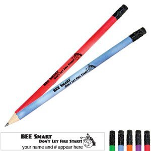 Bee Smart Don't Let Fire Start Mood Pencil