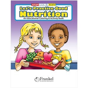 Let's Practice Good Nutrition Coloring & Activity Book