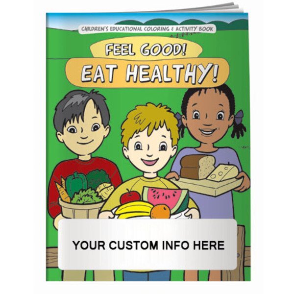 Feel Good Eat Healthy Coloring & Activity Book