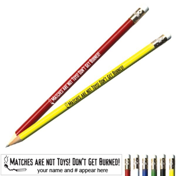 Matches Are Not Toys Don't Get Burned Pricebuster Pencil