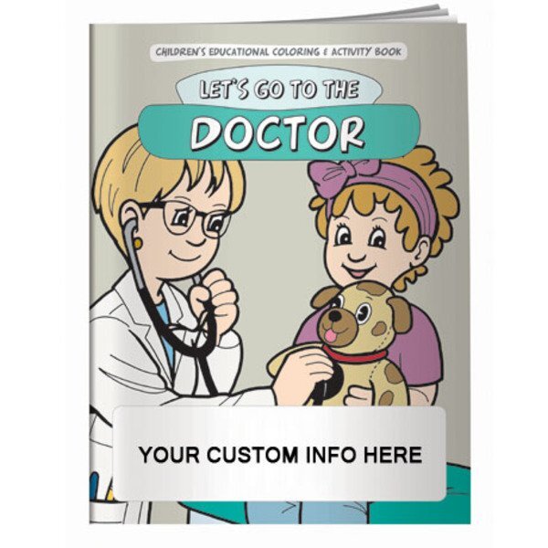 Let's Go To The Doctor Coloring & Activity Book