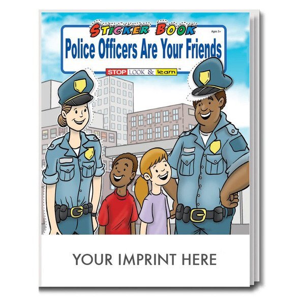 Police Officers Are Your Friends Sticker & Coloring Activity Book