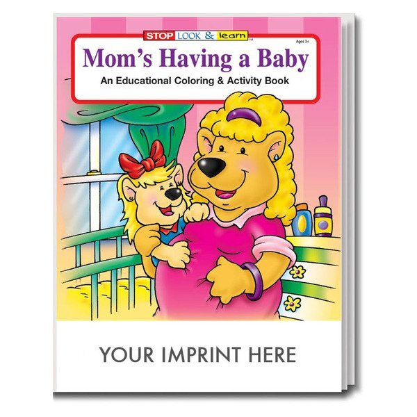 Mom's Having a Baby Coloring & Activity Book