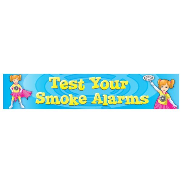 Test Your Smoke Alarms Fire Prevention Poly Banner, Stock.- Closeout, On Sale!