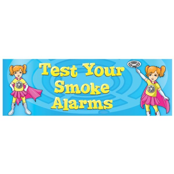 Test Your Smoke Alarms Heavy Duty Fire Prevention Banner, Stock - Closeout, On Sale!