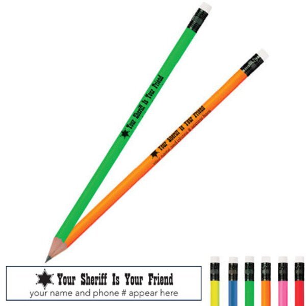 Your Sheriff Is Your Friend Neon Pencil