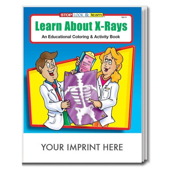 Learn About X-Rays Coloring & Activity Book