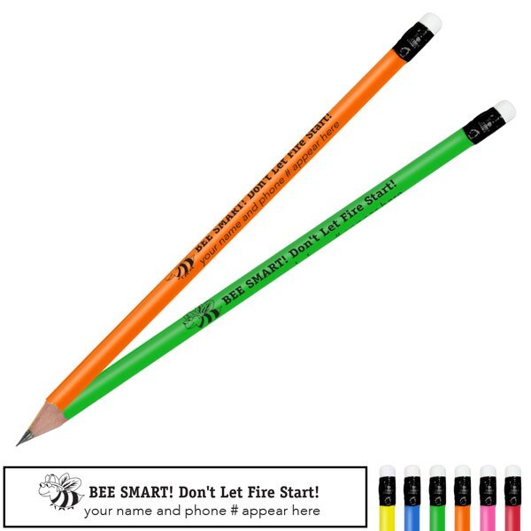 Bee Smart Don't Let Fire Start Neon Pencil