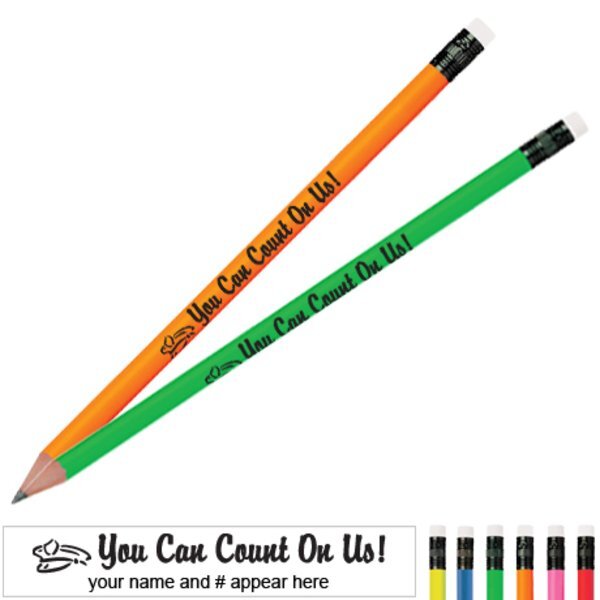 You Can Count On Us Neon Pencil