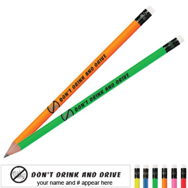 Don't Drink and Drive Neon Pencil
