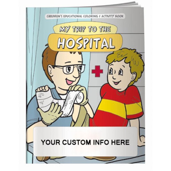 My Trip To The Hospital Coloring & Activity Book