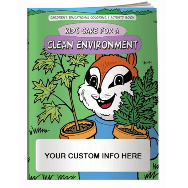 Kids Care for a Clean Environment Coloring & Activity Book