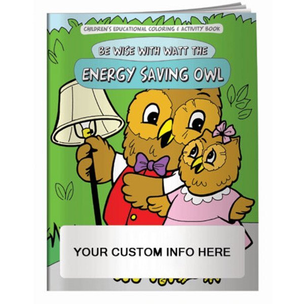 Be Wise with Watt the Energy Saving Owl Coloring & Activity Book