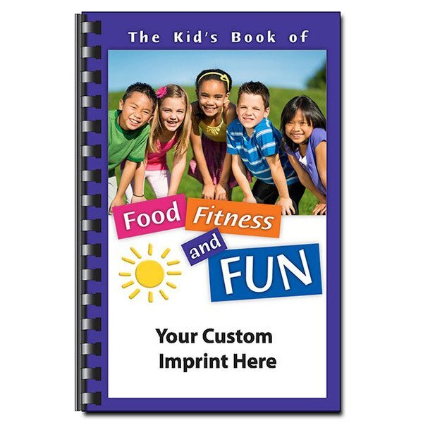The Kid's Cookbook of Food, Fitness and Fun