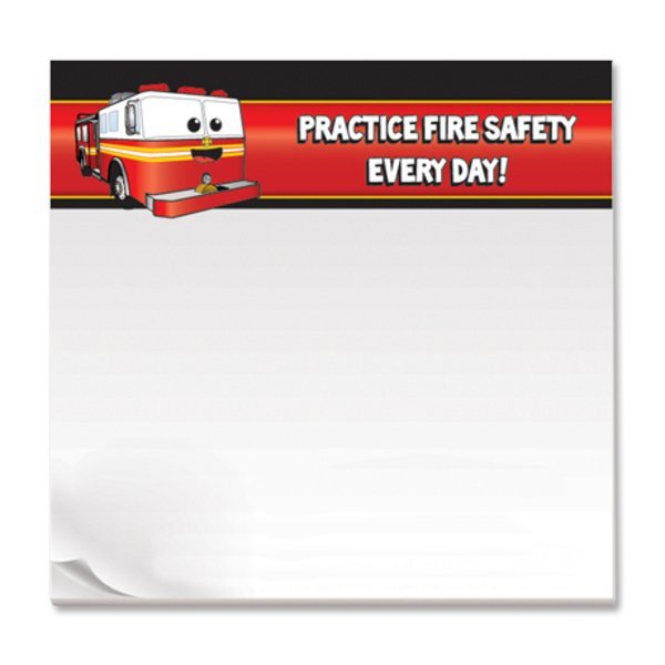 Practice Fire Safety Every Day, 25 Sheet Sticky Pad, Stock