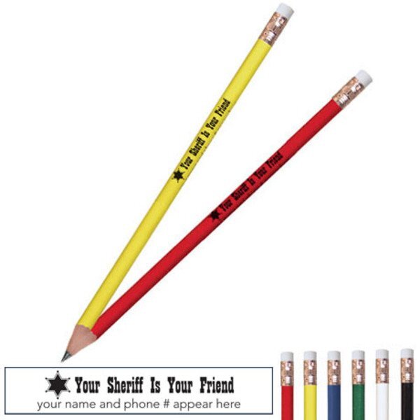 Your Sheriff Is Your Friend Pricebuster Pencil