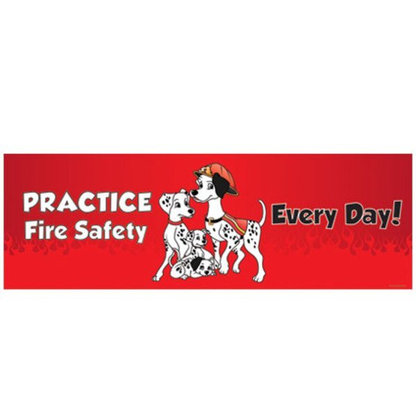 Practice Fire Safety Every Day Heavy Duty Fire Prevention Banner, Stock