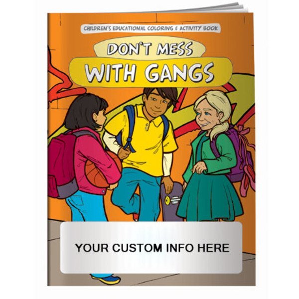 Don't Mess with Gangs Coloring Book