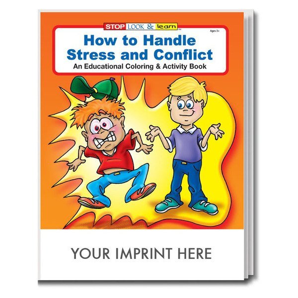 How To Handle Stress And Conflict Coloring & Activity Book