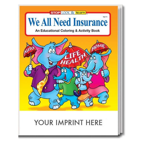 We All Need Insurance Coloring & Activity Book