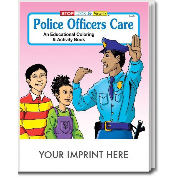 Police Officers Care Coloring & Activity Book