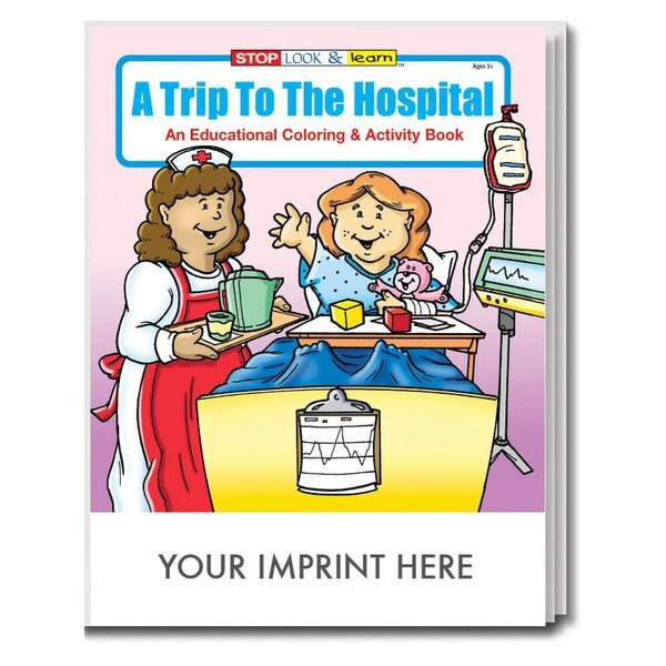 A Trip to the Hospital Coloring & Activity Book